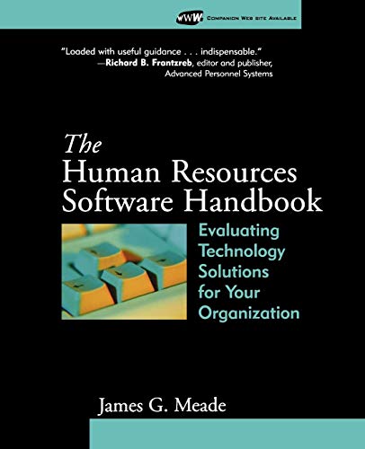 The Human Resources Software Handbook Evaluating Technology Solutions for Your  [Paperback]