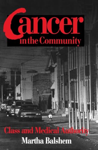 Cancer in the Community Class and Medical Authority [Paperback]