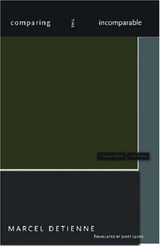 Comparing the Incomparable [Hardcover]