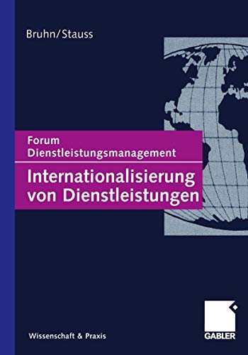 Internationalisierung von Dienstleistungen Forum Dienstleistungsmanagement [Paperback]
