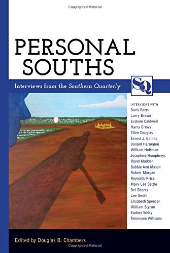 Personal Souths Interviews From The isouthern Quarterly/i [Hardcover]
