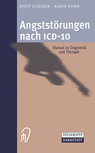 Angststrungen nach ICD-10 Manual zu Diagnostik und Therapie [Paperback]
