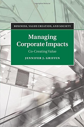 Managing Corporate Impacts Co-Creating Value [Paperback]