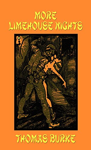 More Limehouse Nights [Hardcover]