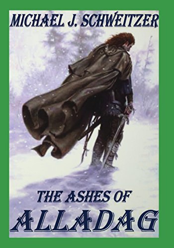 The Ashes Of Alladag (the Unending War Trilogy, Book 2) [Paperback]