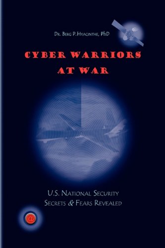 Cyber Warriors At War [Hardcover]