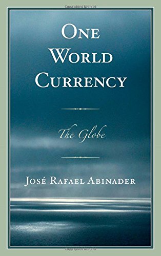 One World Currency The Globe [Hardcover]