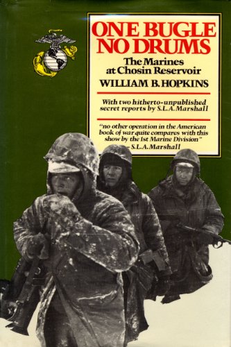 One Bugle, No Drums The Marines At Chosin Reservoir [Paperback]