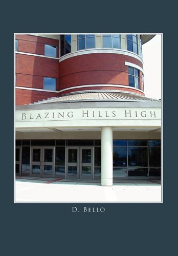 Blazing Hills High [Hardcover]