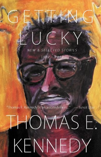 Getting Lucky New And Selected Stories, 1982-2012 [Paperback]
