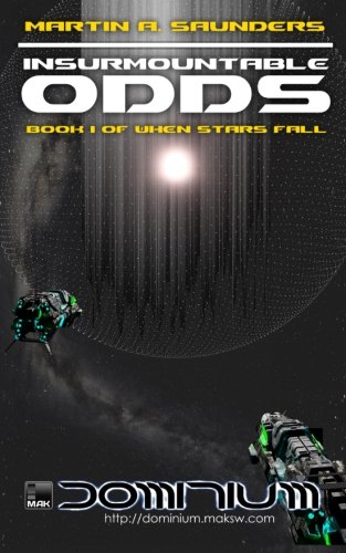 Insurmountable Odds Book One Of When Stars Fall (volume 1) [Paperback]