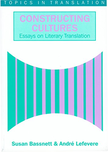 Constructing Cultures Essay on Literary Translation [Hardcover]