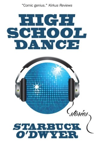 High School Dance (how To Raise A Good Kid) (volume 2) [Paperback]