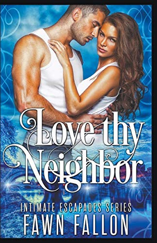 Love Thy Neighbor [Paperback]
