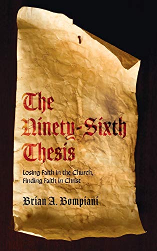 Ninety-Sixth Thesis [Hardcover]