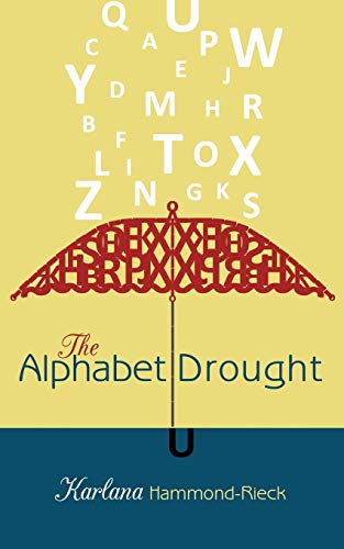 The Alphabet Drought [Paperback]