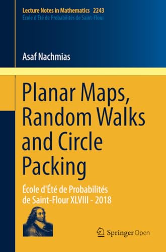 Planar Maps, Random Walks and Circle Packing cole d't de Probabilits de Sai [Paperback]