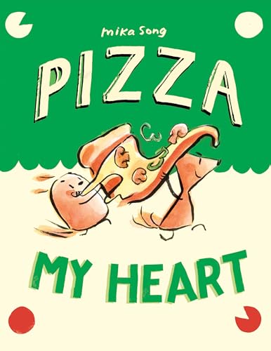 Pizza My Heart (A Graphic Novel) [Hardcover]