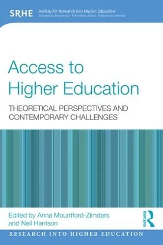 Access to Higher Education Theoretical perspectives and contemporary challenges [Paperback]