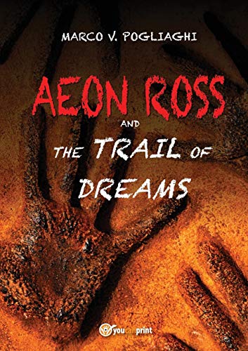 Aeon Ross And The Trail Of Dream