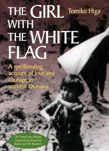 The Girl with the White Flag [Paperback]