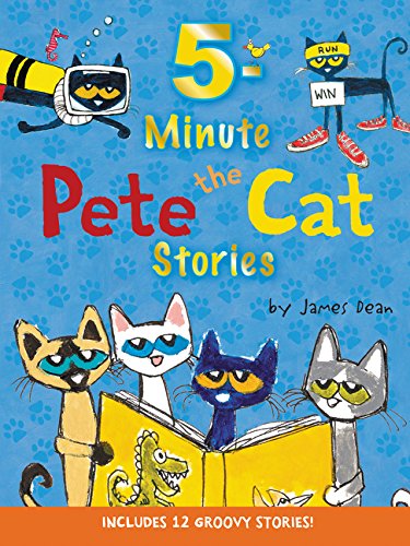 Pete the Cat 5-Minute Pete the Cat Stories Includes 12 Groovy Stories [Hardcover]