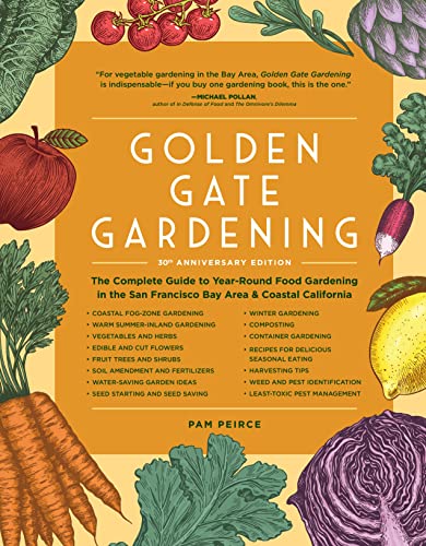 Golden Gate Gardening, 30th Anniversary Edition The Complete Guide to Year-Roun [Paperback]