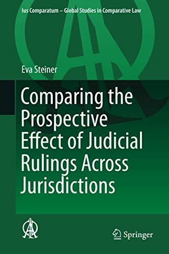 Comparing the Prospective Effect of Judicial Rulings Across Jurisdictions [Hardcover]