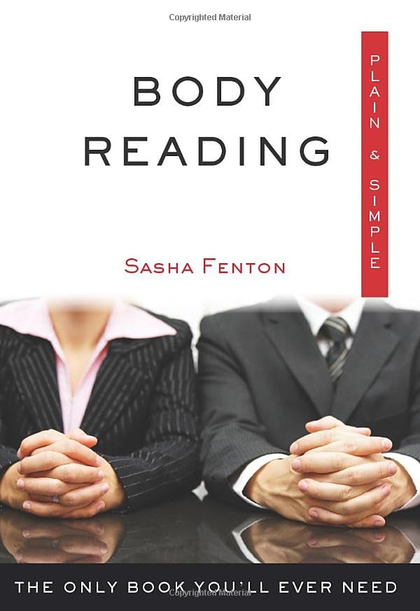 Body Reading, Plain & Simple The Only Book You'll Ever Need [Paperback]