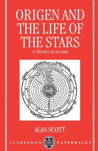 Origen and the Life of the Stars A History of an Idea [Paperback]