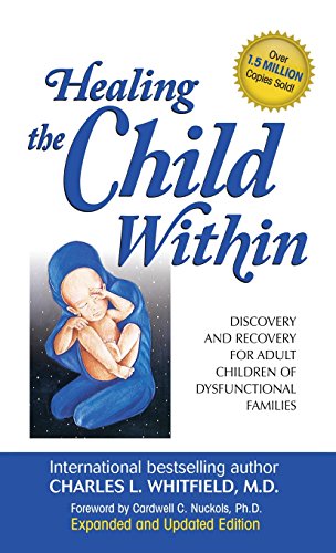 Healing The Child Within [Hardcover]