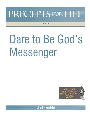Precepts For Life Study Guide Dare To Be God's Messenger (daniel) [Paperback]