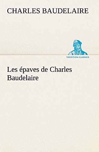 paves de Charles Baudelaire [Paperback]