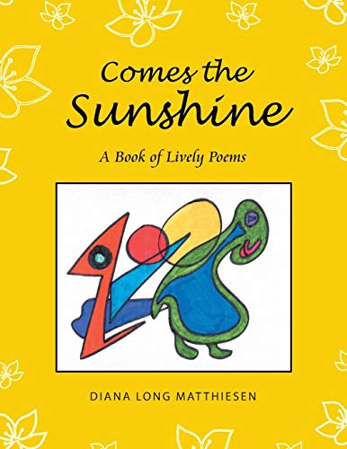 Comes the Sunshine  A Book of Lively Poems [Paperback]