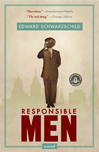 Responsible Men A Novel [Paperback]