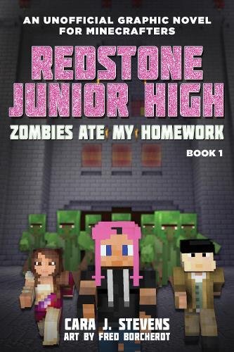 Zombies Ate My Homework Redstone Junior High 1 [Paperback]