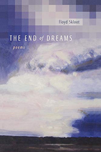 The End Of Dreams Poems [Paperback]