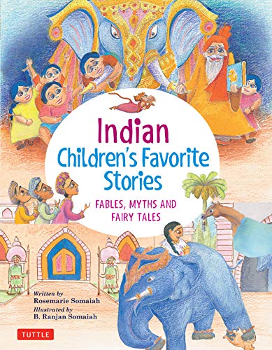 Indian Children's Favorite Stories Fables, Myths and Fairy Tales [Hardcover]