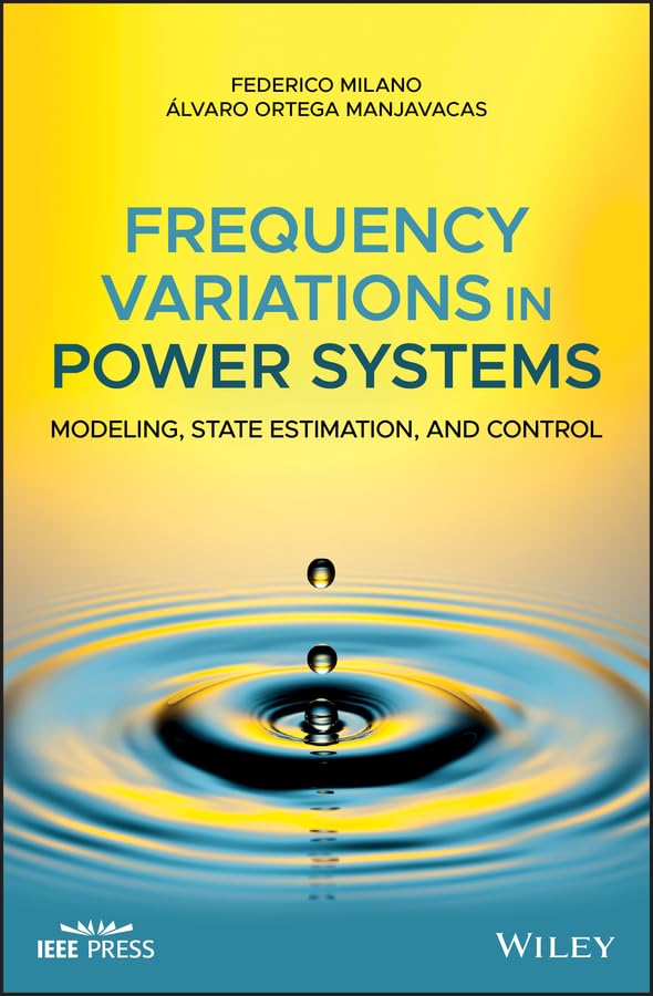 Frequency Variations in Power Systems Modeling, State Estimation, and Control [Hardcover]