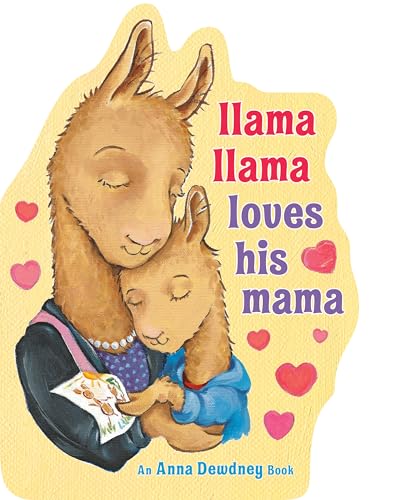 Llama Llama Loves His Mama [Board book]
