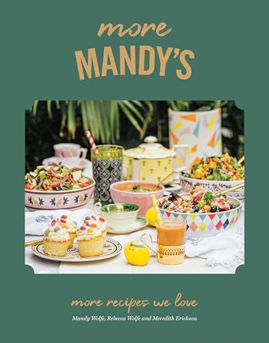 More Mandy's More Recipes We Love [Hardcover]