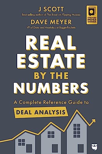 Real Estate by the Numbers A Complete Reference Guide to Deal Analysis [Paperback]