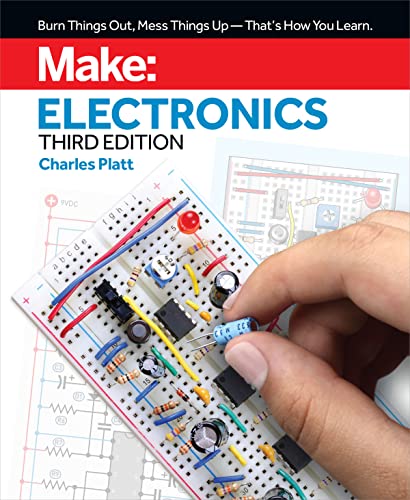 Make Electronics Learning by Discovery A hands-on primer for the new electron [Paperback]