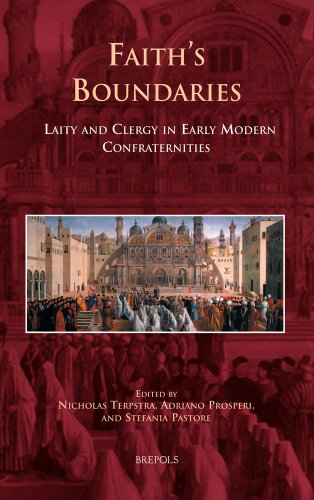 Faith's Boundaries Laity and Clergy in Early Modern Confraternities [Hardcover]