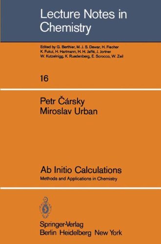 Ab Initio Calculations: Methods and Applications in Chemistry [Mixed media product]