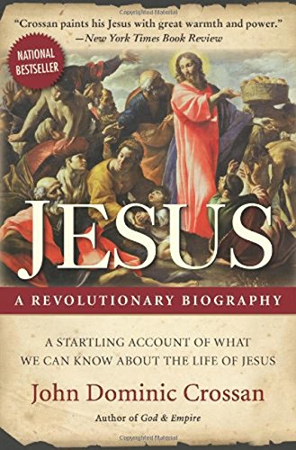 Jesus A Revolutionary Biography [Paperback]