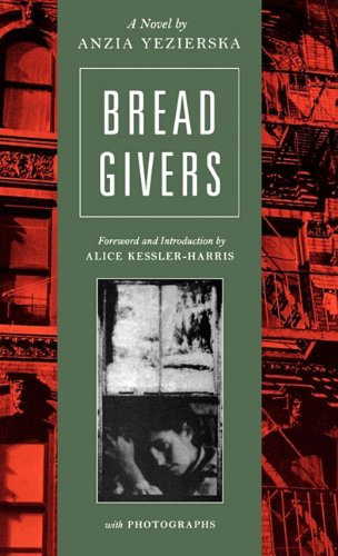 Bread Givers A Novel [Hardcover]