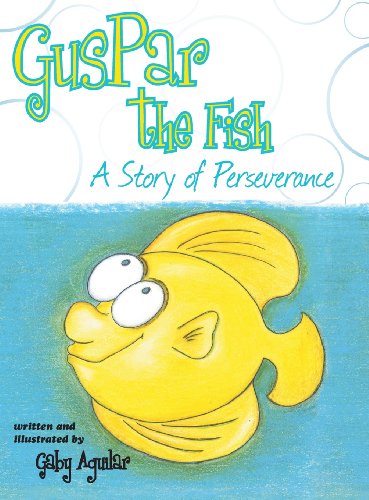 Guspar the Fish  A Story of Perseverance [Hardcover]