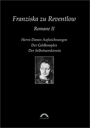 Franziska Zu Reventlow Werkausgabe 2. Romane 2 [Paperback]