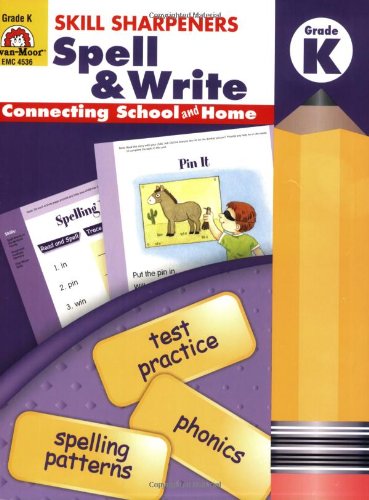 Skill Sharpeners Spell & Write, Kindergarten [Paperback]